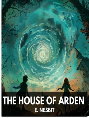 cover image of The House of Arden (Unabridged)
